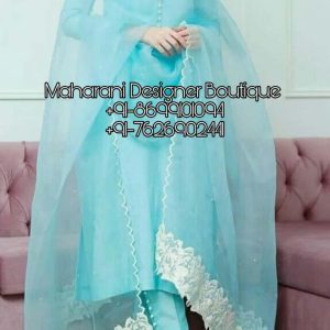 Latest Punjabi Suit Boutique Kapurthala, Maharani Designer Boutique- Buy Punjabi Suits at Low Price Online Punjabi Suits Boutique Online.